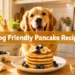 9 Irresistible Dog Friendly Pancake Recipes Your Pup Will Beg for Every Weekend