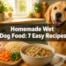 How to Make Homemade Wet Dog Food: 7 Easy Recipes Dogs Go Crazy For