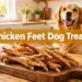 How to Make Chicken Feet Dog Treats: The 3-Step Crunchy Treat Dogs Go Crazy For